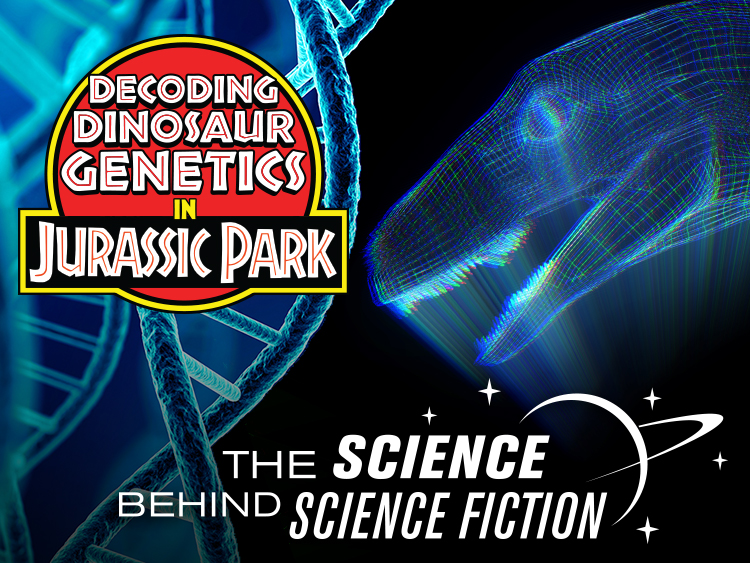 Decoding Dinosaur Genetics In Jurassic Park The Science Behind Science Fiction Connecticut Science Center