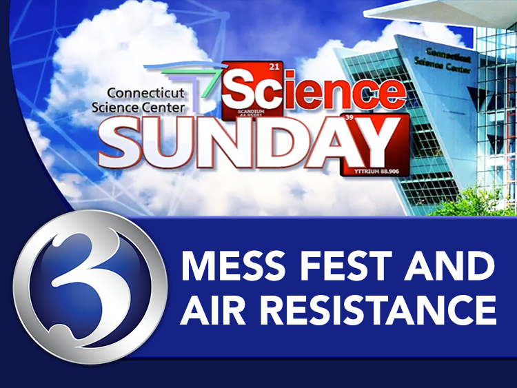 Science Sunday: Mess Fest at the Science Center