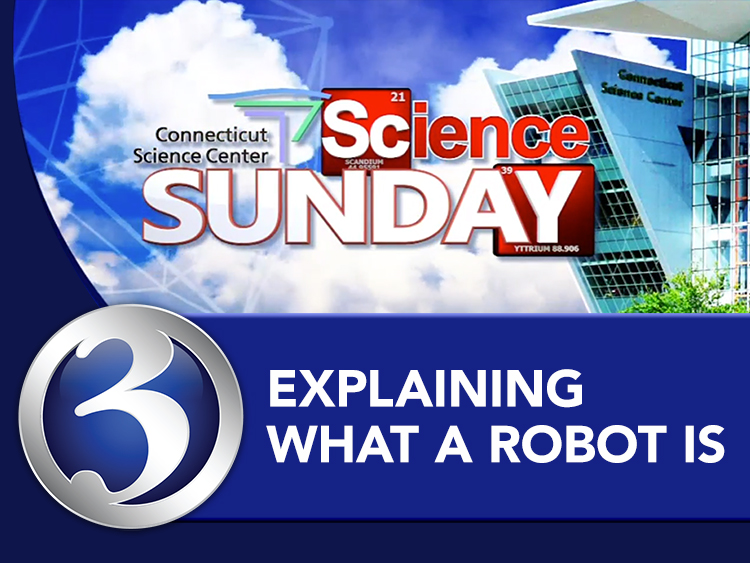 Science Sunday: Explaining What a Robot Is