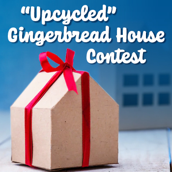 Highlighting the Winners of our Upcycled Gingerbread House Contest