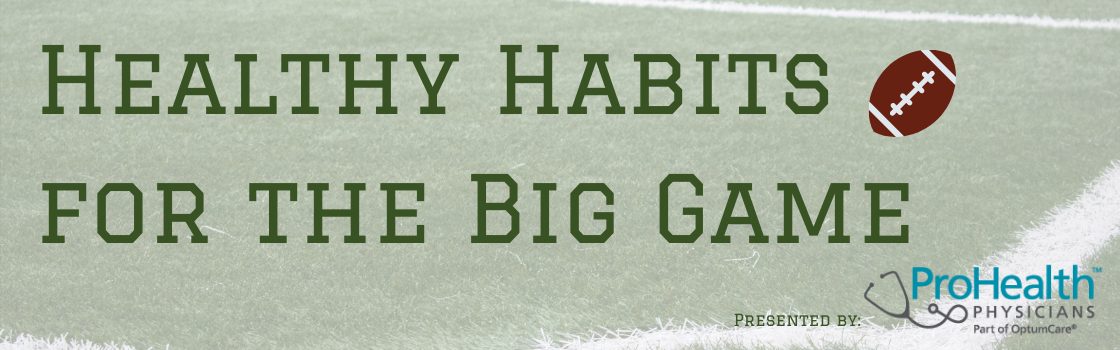 Healthy Tips for the Big Game